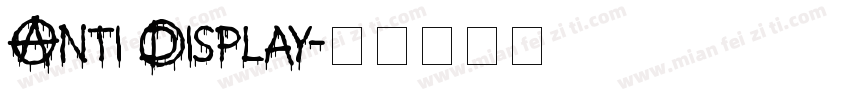 Anti Display字体转换
